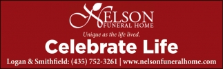 Celebrate Life, Nelson Funeral Home, Logan, UT